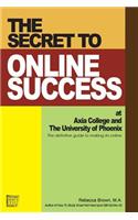 Secret to Online Success at Axia College and the University of Phoenix