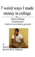 7 weird ways I made money in college