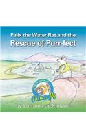 Felix the Water rat and the Rescue of Purr-fect