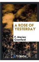 Rose of Yesterday