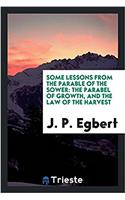 Some Lessons from the Parable of the Sower