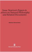 Isaac Newton's Papers and Letters on Natural Philosophy and Related Documents