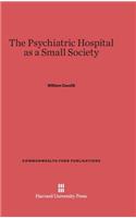 Psychiatric Hospital as a Small Society