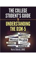 College Student's Guide to Understanding the DSM-5