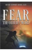 Fear the Other F Word