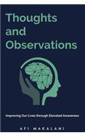 Thoughts and Observations: Improving Our Lives through Elevated Awareness