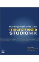 Building Web Sites with Macromedia Studio MX