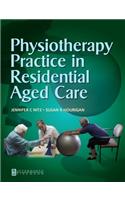 Physiotherapy Practice in Residential Aged Care