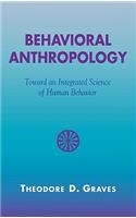 Behavioral Anthropology