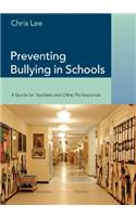 Preventing Bullying in Schools: A Guide for Teachers and Other Professionals