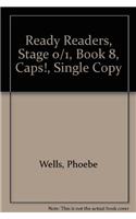 Ready Readers, Stage 0/1, Book 8, Caps!, Single Copy: (Ready Readers)