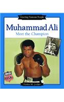 Muhammad Ali: Meet the Champion