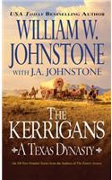 The Kerrigans: A Texas Dynasty: A Texas Dynasty