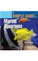The Simple Guide to Marine Aquariums