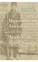 Mennonites, Amish, and the American Civil War