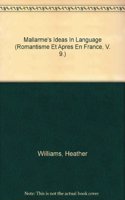 Mallarme's Ideas in Language