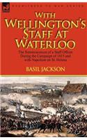 With Wellington's Staff at Waterloo