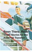 Been There Read That!: Stories for the Armchair Traveller