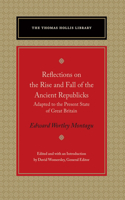 Reflections on the Rise and Fall of the Ancient Republicks