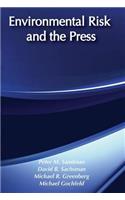 Environmental Risk and the Press