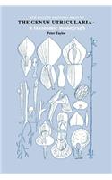 Genus Utricularia: A Taxonomic Monograph