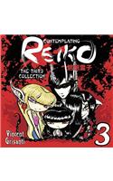 Contemplating Reiko - The Third Collection