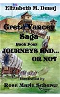 Greta Yancey Saga, Journeys End... Or Not
