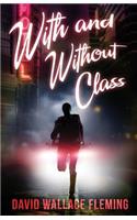 With and Without Class