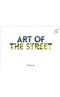 Art of the Street: Berlin