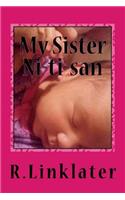 My Sister NI-TI-SAN