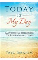 Today Is My Day