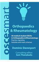 OSCEsmart - 50 medical student OSCEs in Orthopaedics & Rheumatology