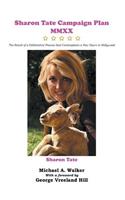 Sharon Tate Campaign Plan MMXX