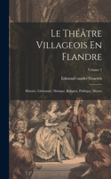 Théâtre Villageois En Flandre