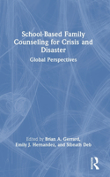 School-Based Family Counseling for Crisis and Disaster