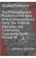 The Philosophy and Platform of the New Afrikan Independence Party