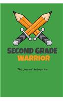 Second Grade Warrior This journal belongs to