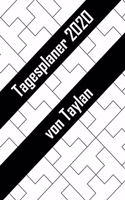 Tagesplaner 2020 von Taylan: Personalisierter Kalender für 2020 mit deinem Vornamen