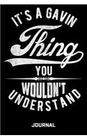 It's A Gavin Thing You Wouldn't Understand - Journal