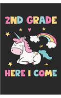 2nd Grade Here I Come - Unicorn Back To School Gift - Notebook For Second Grade Girls - Girls Unicorn Writing Journal