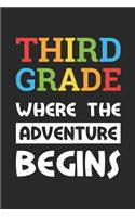 Back to School Notebook 'Third Grade Where The Adventure Begins' - Back To School Gift - 3rd Grade Writing Journal: Medium College-Ruled Journey Diary, 110 page, Lined, 6x9 (15.2 x 22.9 cm)
