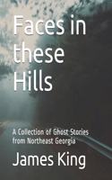 Faces in these Hills