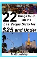 22 Things to Do on the Las Vegas Strip for $25 and Under