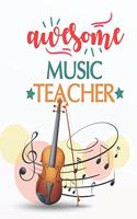 Awesome Music Teacher