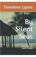 By Silent Seas