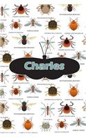 Charles: Bug Insect Draw and Write Journal Notebook 120 Pages 6x9