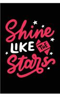 Shine Like the Stars: 100 White Pages Lined Notebook Journal with Matte Finish Cover