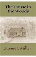 The House in the Woods