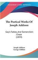 Poetical Works Of Joseph Addison