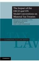 Impact of the OECD and Un Model Conventions on Bilateral Tax Treaties